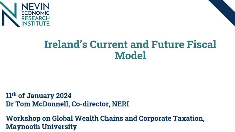 Irelands Current and Future Fiscal Model presentation