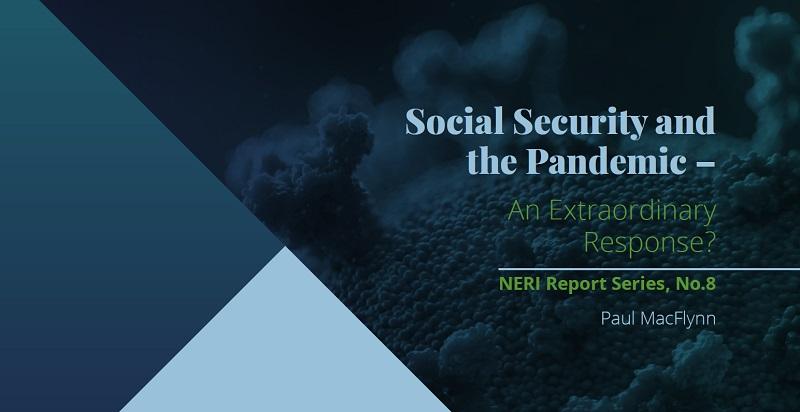 NERI Report Series no 8 - Social Security and the Pandemic